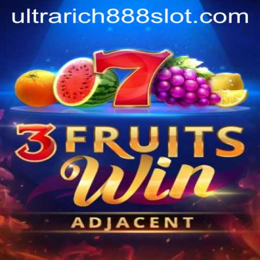 Explore the Excitement of 3FruitsWin with UltraRich888