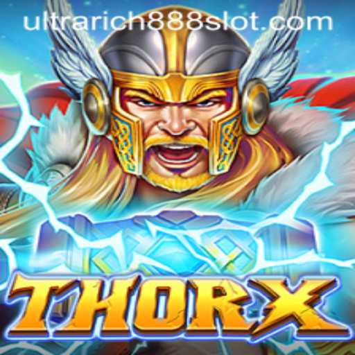 Discovering the Enchanting World of ThorX with UltraRich888